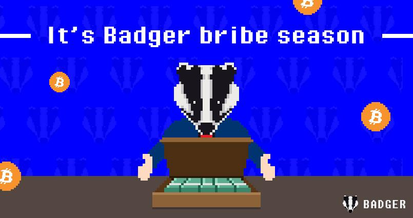 It's Badger Bribe Season