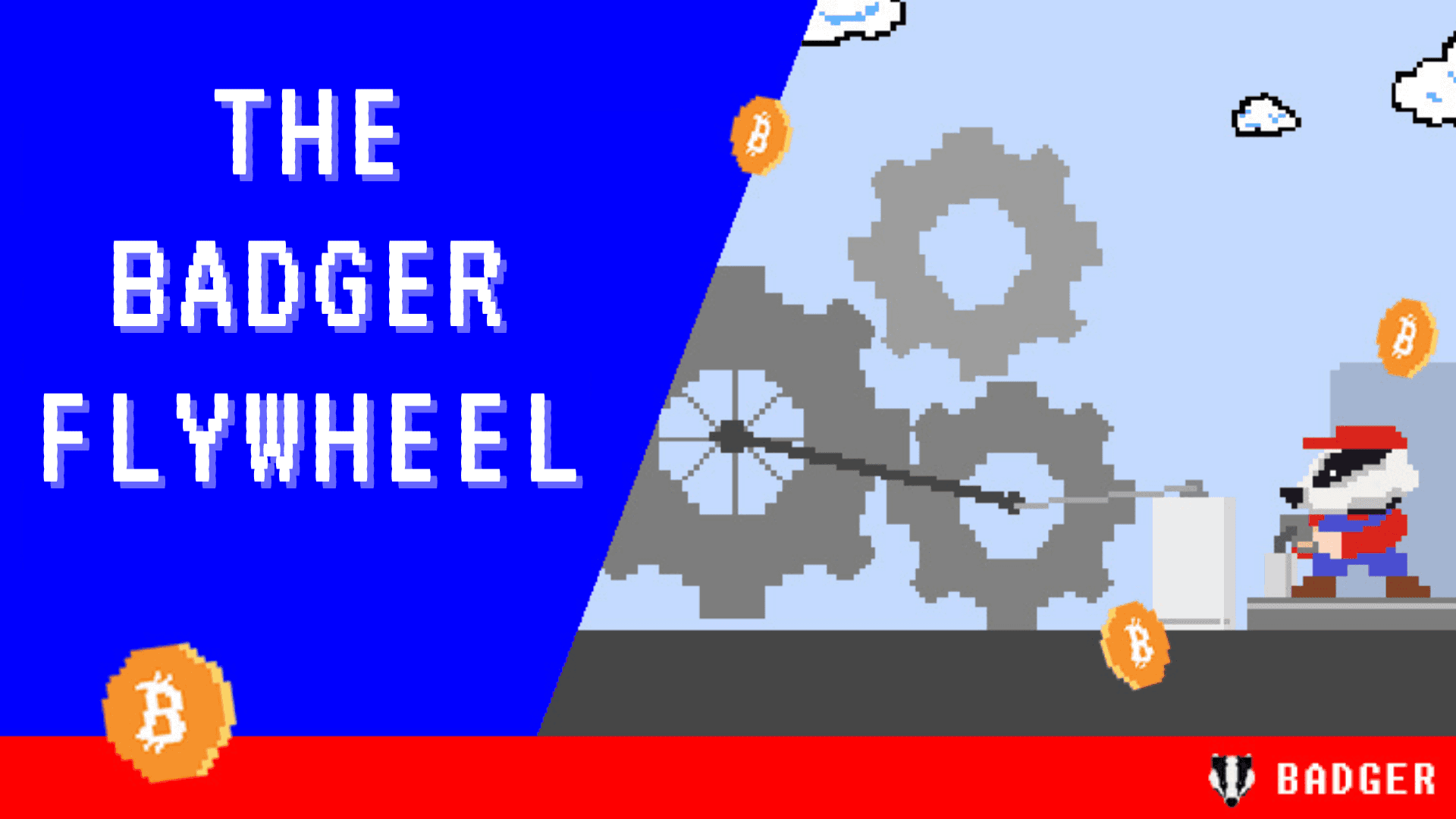The Badger Flywheel